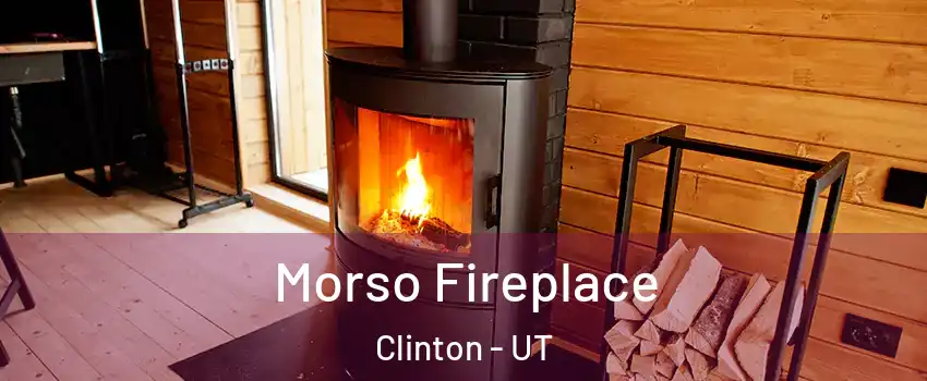  Morso Fireplace Clinton - UT
